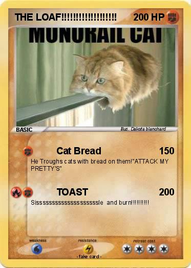 Pokemon THE LOAF!!!!!!!!!!!!!!!!!!!