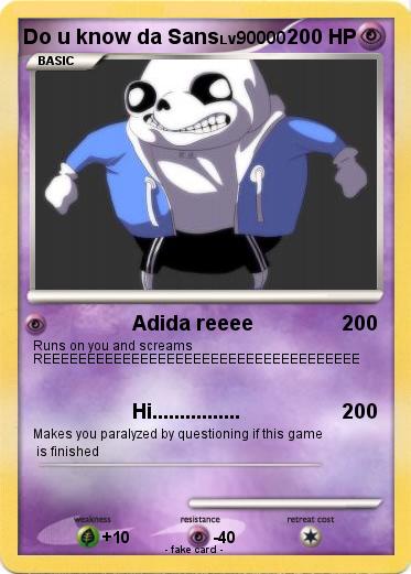 Pokemon Do u know da Sans