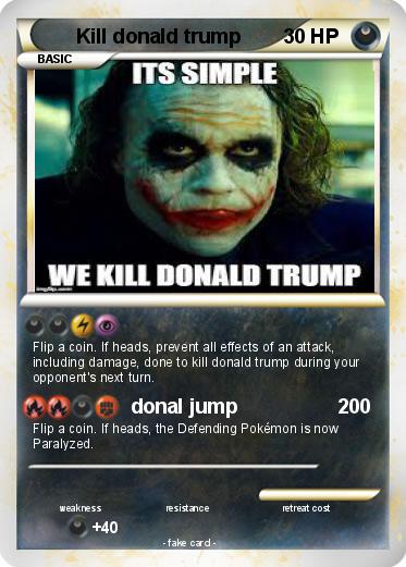 Pokemon Kill donald trump