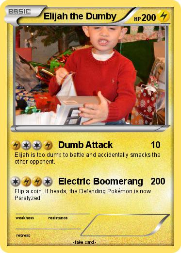 Pokemon Elijah the Dumby