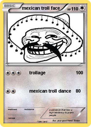 Pokemon mexican troll face