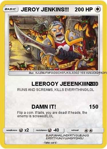 Pokemon JEROY JENKINS!!!