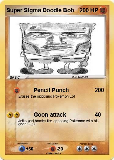 Pokemon Super SIgma Doodle Bob