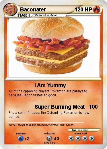 Pokemon Baconater