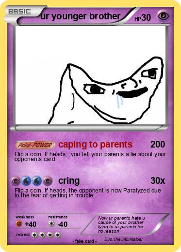 Pokemon ur younger brother