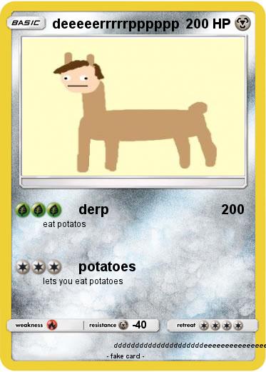 Pokemon deeeeerrrrrpppppp