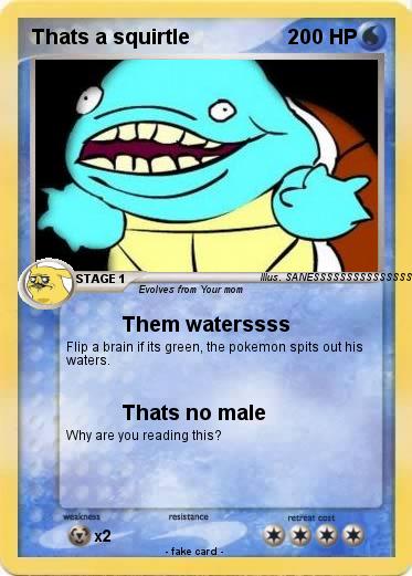 Pokemon Thats a squirtle