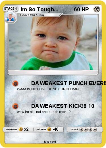 Pokemon Im So Tough...