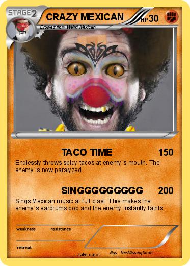 Pokemon CRAZY MEXICAN
