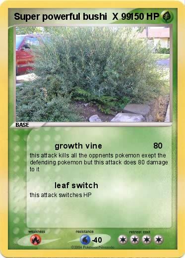 Pokemon Super powerful bushi  X 99