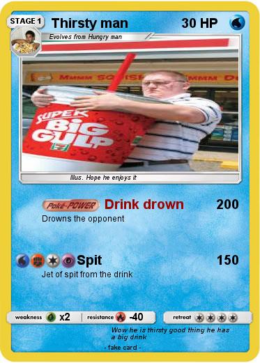 Pokemon Thirsty man