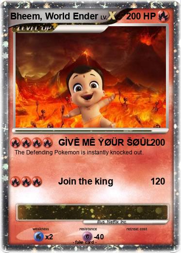 Pokemon Bheem, World Ender