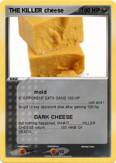 Pokemon THE KILLER cheese