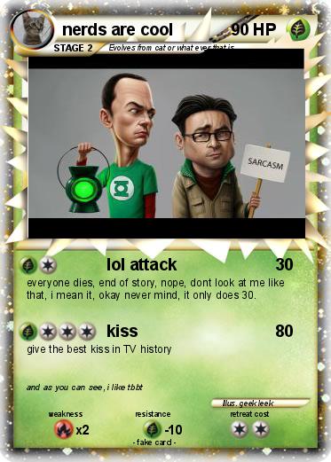 Pokemon nerds are cool