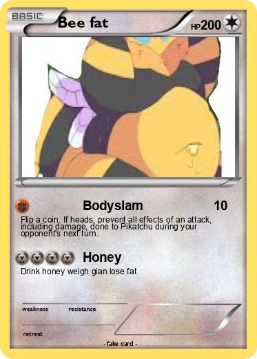 Pokemon Bee fat