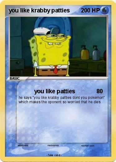 Pokemon you like krabby patties
