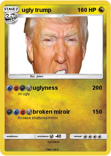 Pokemon ugly trump