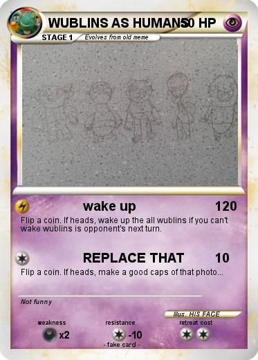 Pokemon WUBLINS AS HUMANS