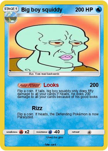 Pokemon Big boy squiddy