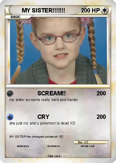 Pokemon MY SISTER!!!!!!!