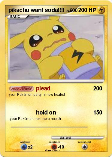 Pokemon pikachu want soda!!!!