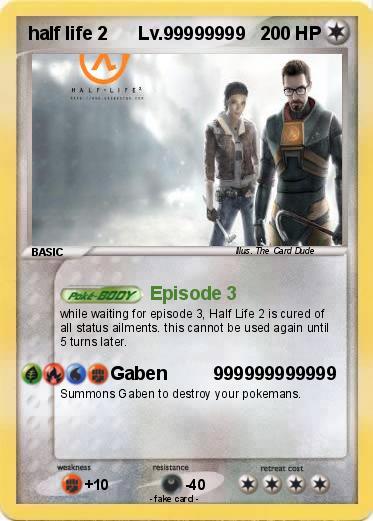 Pokemon half life 2      Lv.99999999