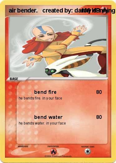 Pokemon air bender.   created by: danny dunning