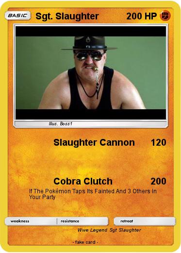 Pokemon Sgt. Slaughter