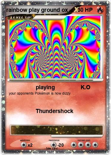 Pokemon rainbow play ground ox
