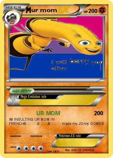 Pokemon ur mom