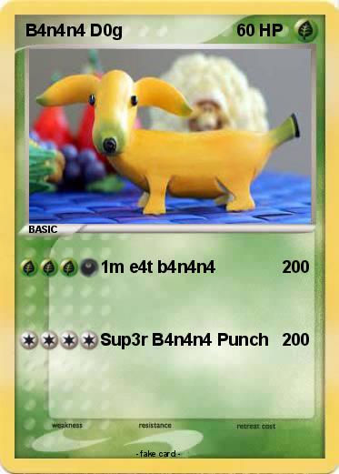 Pokemon B4n4n4 D0g