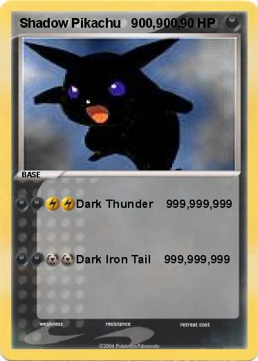 Pokemon Shadow Pikachu   900,900,