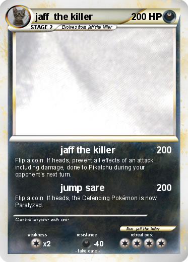 Pokemon jaff  the killer