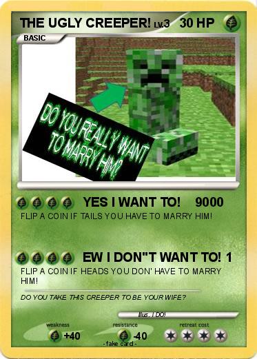 Pokemon THE UGLY CREEPER!