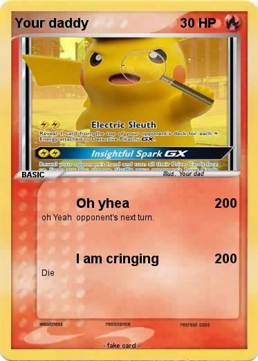 Pokemon Your daddy