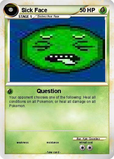 Pokemon Sick Face