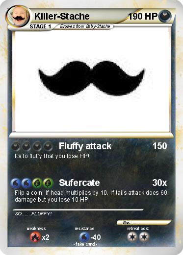 Pokemon Killer-Stache