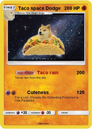 Pokemon Taco space Dodge
