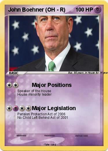 Pokemon John Boehner (OH - R)