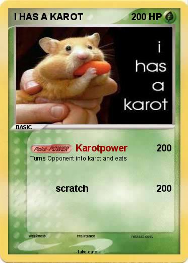 Pokemon I HAS A KAROT