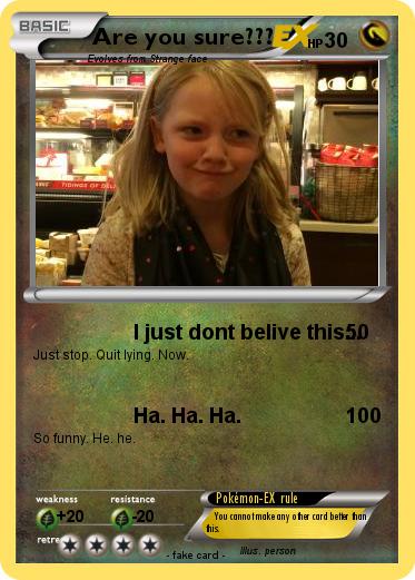Pokemon Are you sure???