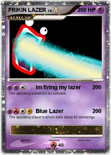 Pokemon FRIKIN LAZER