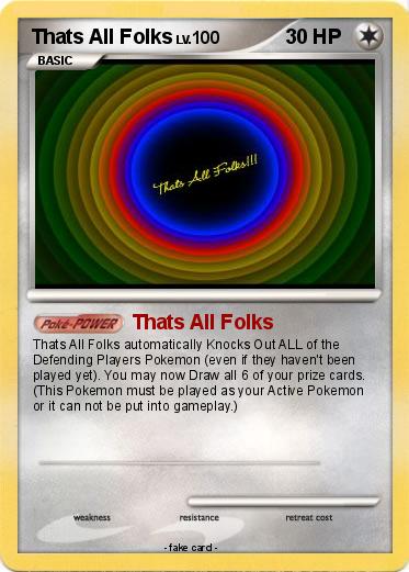 Pokemon Thats All Folks