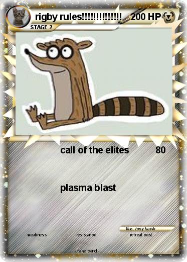 Pokemon rigby rules!!!!!!!!!!!!!!
