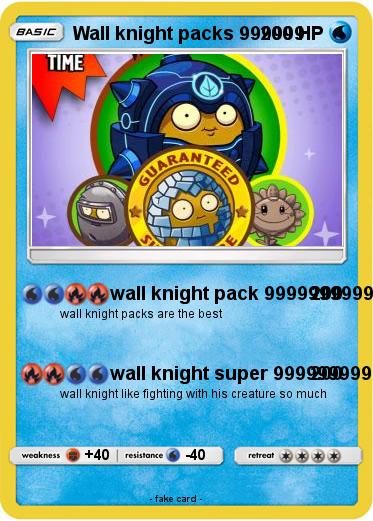 Pokemon Wall knight packs 999999
