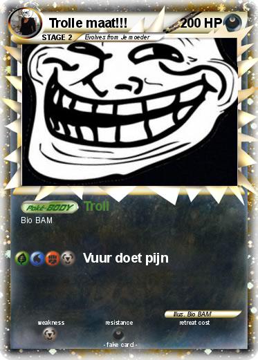 Pokemon Trolle maat!!!