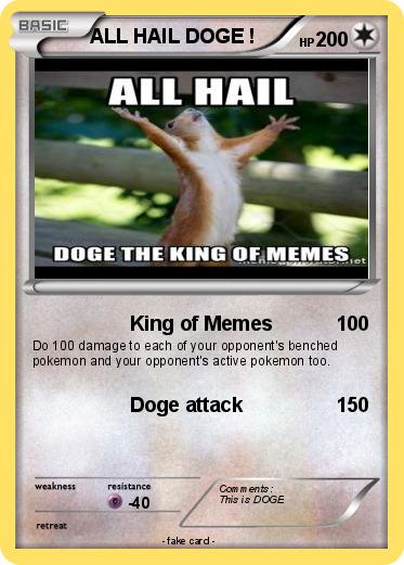Pokemon ALL HAIL DOGE !