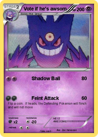 Pokemon Vote if he's awsom