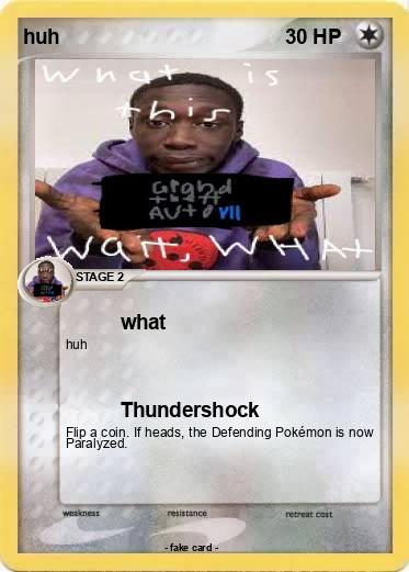 Pokemon huh
