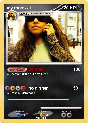 Pokemon my mom